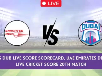 EMR vs DUB Live Score Scorecard, UAE Emirates D10 2024 Live Cricket Score 20th Match Emirates Red vs Dubai Live Today
