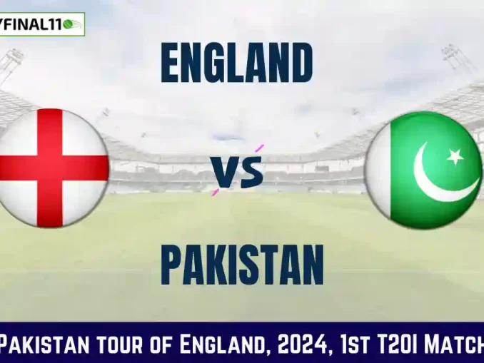 ENG vs PAK Dream11 Prediction, In-Depth Analysis, Venue Stats - 1st T20I Match IPL 2024