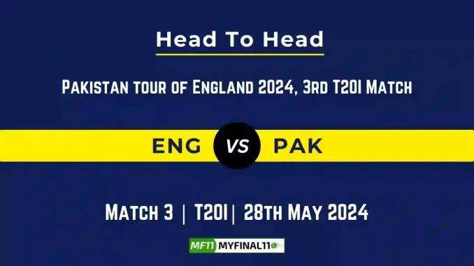 ENG vs PAK Head to Head ENG vs PAK Head to Head, ENG vs PAK player records, ENG vs PAK player Battle, and ENG vs PAK Player Stats, ENG vs PAK Top Batsmen & Top Bowlers records for the upcoming match of the Pakistan tour of England 2024, 3rd T20I Match, which will see England taking on Pakistan, in this article, we will check out the player statistics, Furthermore, Top Batsmen and top Bowlers, player records, and player records, including their head-to-head records