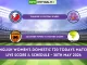 English Women’s Domestic T20 Todays Match Live Score & Schedule - 30th May 2024