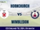 HOR vs WIM Dream11 Prediction, Pitch Report, and Player Stats, 8th Match, ECS England T10 2024