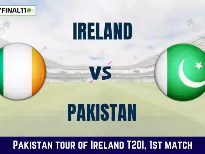 IRE vs PAK Dream11 Prediction: In-Depth Analysis, Venue Stats, and Fantasy Cricket Tips of 1st T20I for Ireland vs Pakistan [10th May 2024]