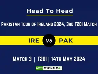 IRE vs PAK Head to Head, IRE vs PAK player records, IRE vs PAK player Battle, and IRE vs PAK Player Stats, IRE vs PAK Top Batsmen & Top Bowlers records for the upcoming match of the Pakistan tour of Ireland 2024, 3rd T20I Match, which will see Ireland taking on Pakistan, in this article, we will check out the player statistics, Furthermore, Top Batsmen and top Bowlers, player records, and player records, including their head-to-head records