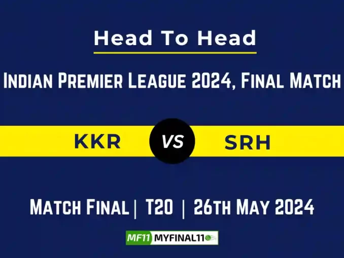 KKR vs SRH player battle, Head to Head Stats, Records for Final Match of IPL 2024