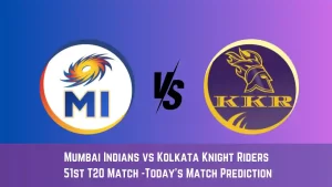 MI vs KKR Today Match Prediction, 51st T20 Match: Mumbai Indians vs Kolkata Knight Riders Who Will Win Today Match?