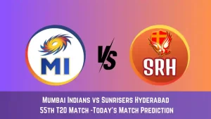 MI vs SRH Today Match Prediction, 55th T20 Match: Mumbai Indians vs Sunrisers Hyderabad Who Will Win Today Match?