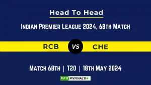 RCB vs CHE player battle, Head to Head Stats, Records for 68th Match of IPL 2024