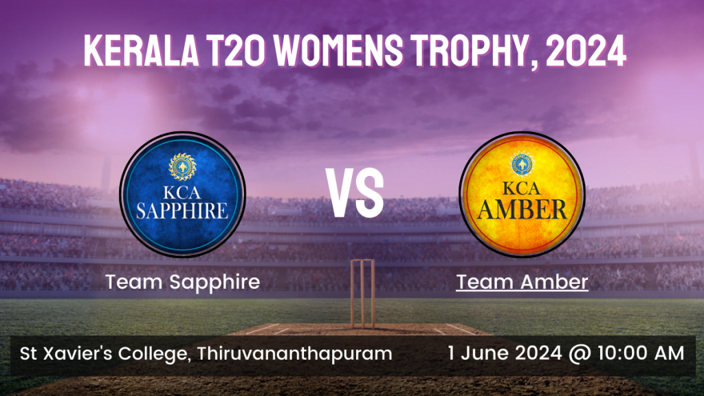 SAP vs AMB Dream11 Prediction Team Sapphire (RUB) vs Team Amber (AMB) Dream11 Team SAP vs AMB Player Stats - Kerala T20 Womens Trophy, 2024