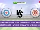 SAP vs AMB Live Score, Scorecard, 1st Match, Kerala T20 Womens Trophy 2024 Team Sapphire vs Team Amber Live Cricket Score & Commentary [26th May 2024]