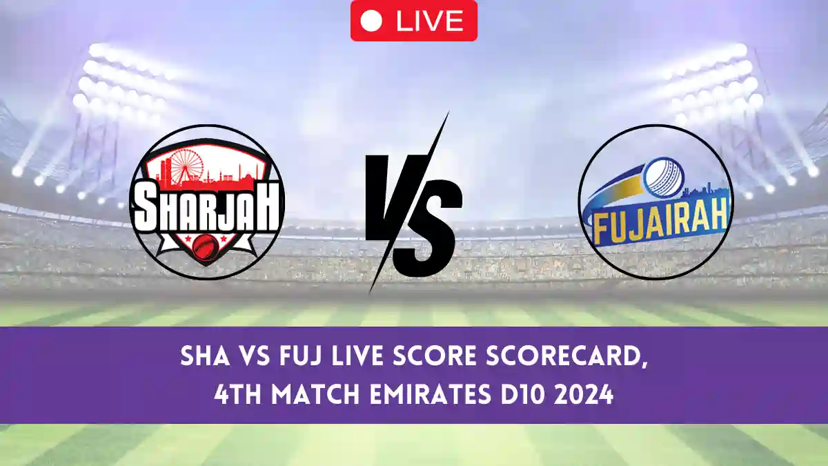 SHA vs FUJ Live Score Scorecard & Streaming Details, 4th Match Emirates D10 2024