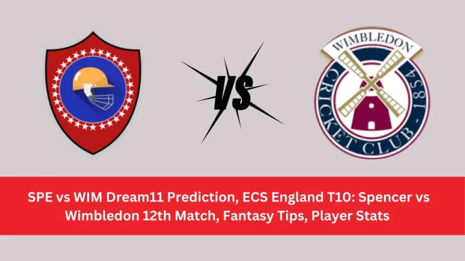 SPE vs WIM Dream11 Prediction