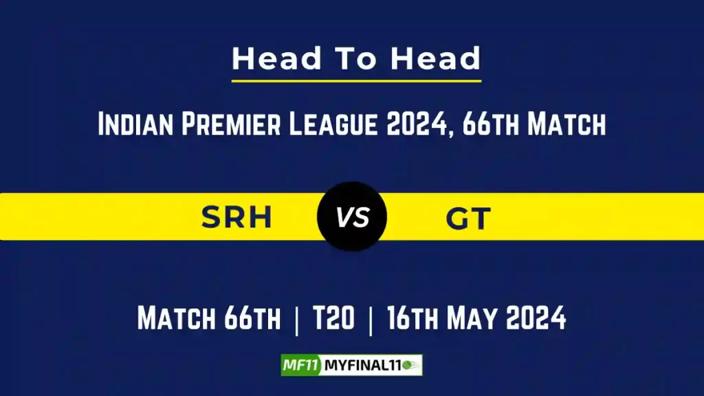 SRH vs GT Player Battle - Gujarat Titans players record against Sunrisers Hyderabad in their last 10 matches.