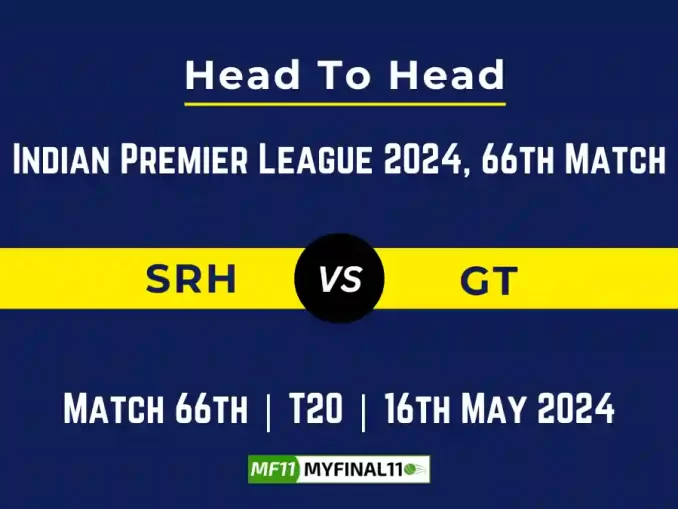 SRH vs GT Player Battle - Gujarat Titans players record against Sunrisers Hyderabad in their last 10 matches.