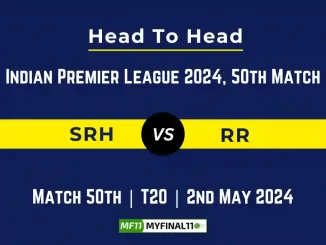 SRH vs RR Player Battle, Head to Head, Player Records Stats IPL 2024, Match 50th