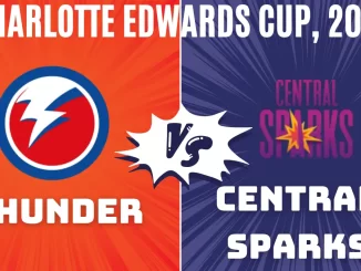 THU vs CES Player Battle/Record, Player Stats - Thunder (THU) played against Central Sparks (CES) in the 14th Match Charlotte Edwards Cup, 2024 tournament at Old Trafford, Manchester on May 30, 2024, at 5:30 PM.