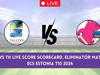 TU vs TH Live Score & Streaming Details, ECS Estonia T10, Eliminator Match: Tallinn United vs Tallinn Hippos Live Cricket Score [24th May 2024]