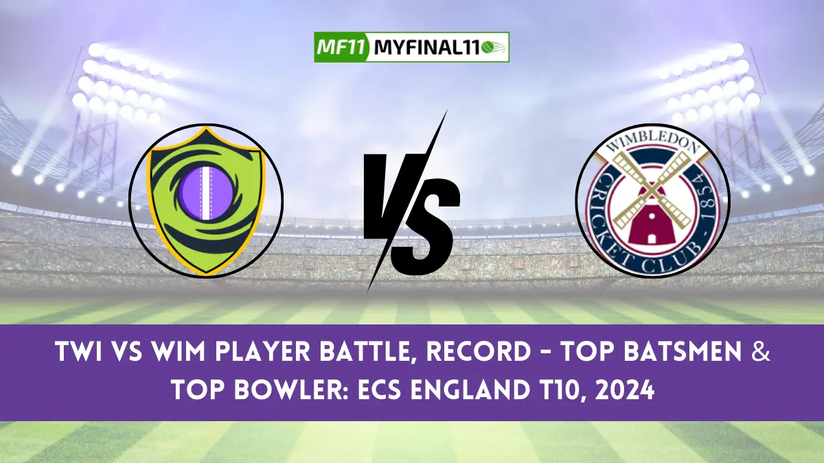 TWI vs WIM Player Battle Record, Player Stats - Top Batsmen & Top Bowler ECS England T10, 2024