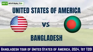 USA vs BAN Dream11 Prediction, In-Depth Analysis, Venue Stats - 1st T20I Match IPL 2024