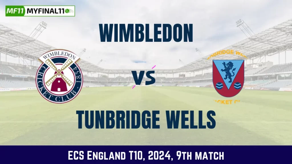 WIM vs TW Dream11 Prediction, Pitch Report, and Player Stats, 9th Match, ECS England T10 2024