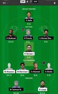 EMR vs DUB Dream11 team - Adithya Shetty & Ronak Panoly will be the excellent option for C & VC
