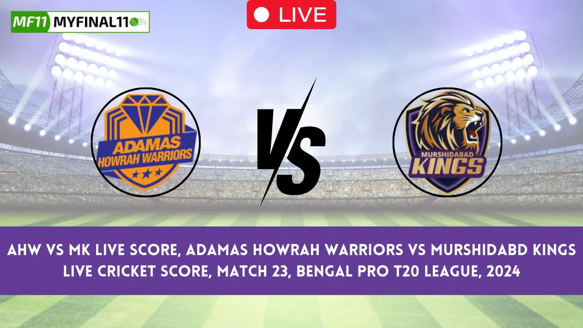 AHW vs MK Live Score, Adamas Howrah Warriors vs Murshidabd Kings Live Cricket Score, Match 23, Bengal Pro T20 League, 2024 (1)