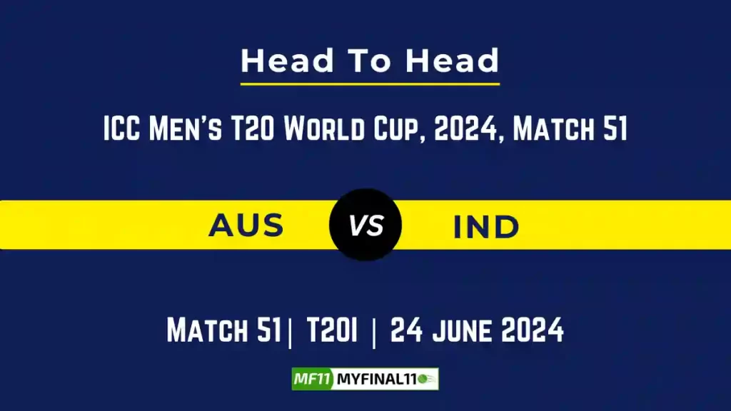 AUS vs IND Player Battle, Head to Head Team Stats, Team Record - ICC Men's T20 World Cup, 2024