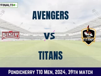AVE vs TIT Dream11 Prediction, Pitch Report, and Player Stats, 39th Match, Pondicherry T10 Men, 2024