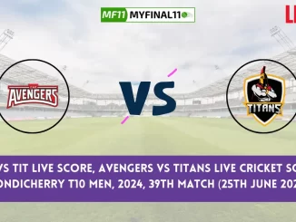 AVE vs TIT Live Score, Pondicherry T10 Men, 2024, 39th Match, Avengers vs Titans Live Cricket Score & Commentary [25th June 2024]