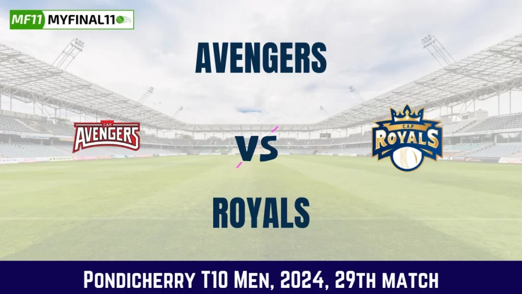 AVG vs ROY Dream11 Prediction, Pitch Report, and Player Stats, 29th Match, Pondicherry T10 Men, 2024