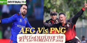 AFG vs PNG Dream11 Prediction Today Match, Dream11 Team Today, Fantasy Cricket Tips, Pitch Report, & Player Stats, ICC T20 World Cup, 2024, Match 29