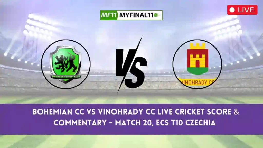 BCC vs VCC Live Score, Streaming, Prague Bohemian CC vs Vinohrady CC Live Cricket Score & Commentary - Match 20, ECS T10 Czechia 2024