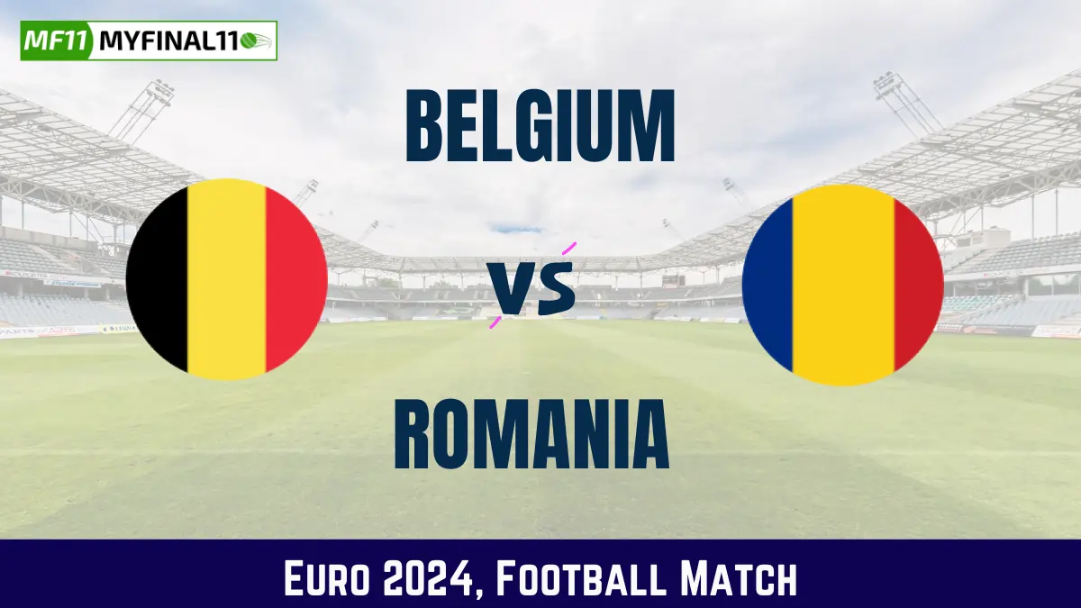 BEL vs ROM Dream11 Prediction & Match Details