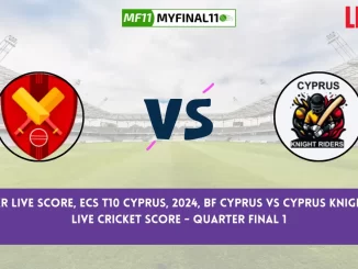BFC vs CKR Live Score, ECS T10 Cyprus, 2024, BF Cyprus vs Cyprus Knight Riders Live Cricket Score - Quarter Final 1