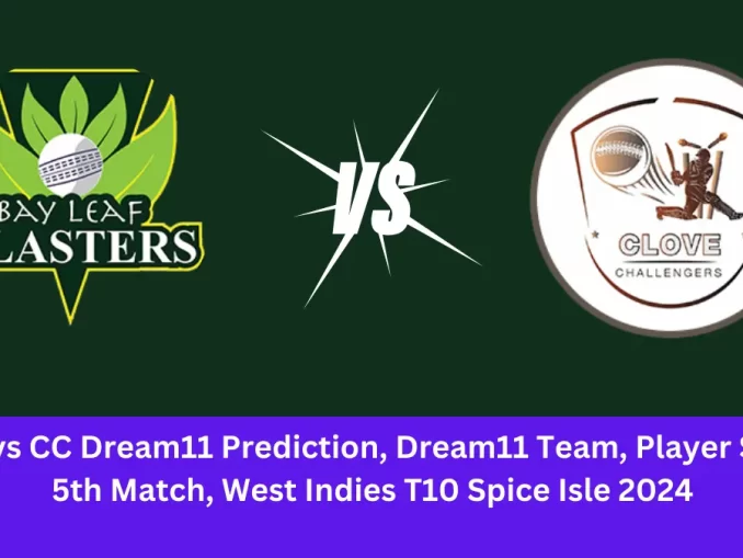 BLB vs CC Dream11 Prediction Bay Leaf Blasters (BLB) vs Clove Challengers (CC) Dream11 team BLB vs CC Player Stats: