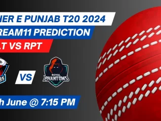 BLT vs RPT Dream11 Prediction 2nd Match, Sher E Punjab T20 2024