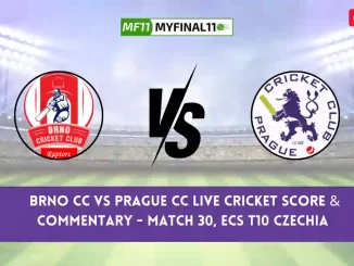 BRN vs PCC Live Score, Scorecard, Brno CC vs Prague CC Live Cricket Score - Match 30, ECS T10 Czechia 2024