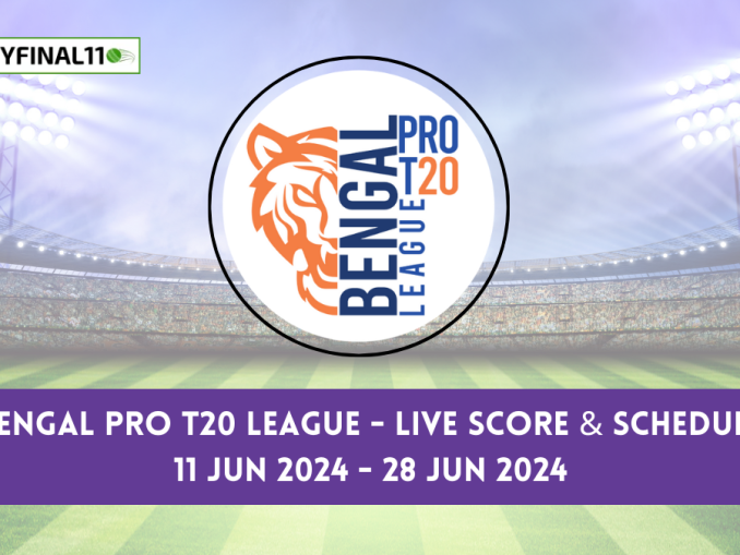 Bengal Pro T20 League - Live Score & Schedule 11 Jun 2024 - 28 Jun 2024