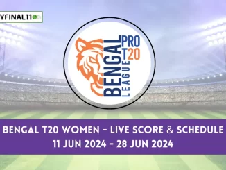 Bengal T20 Women - Live Score & Schedule 11 Jun 2024 - 28 Jun 2024
