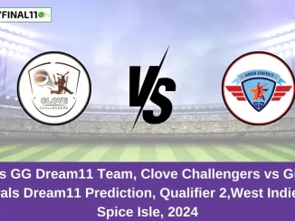 CC vs GG Dream11 Team, Clove Challengers vs Ginger Generals Dream11 Prediction, Qualifier 2,West Indies T10 Spice Isle, 2024