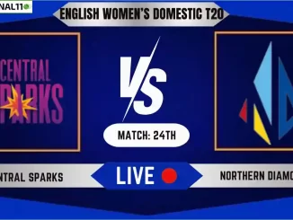 CES-W vs NOD Live Score, English Women’s Domestic T20 2024, Central Sparks vs Northern Diamonds Live Cricket Score & Commentary - Match 24th