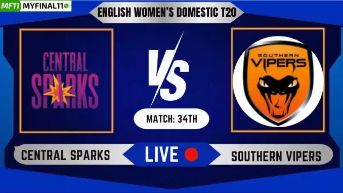 CES-W vs SV Live Score, English Women’s Domestic T20, 2024, Central Sparks vs Southern Vipers Live Cricket Score & Commentary - Match 34th