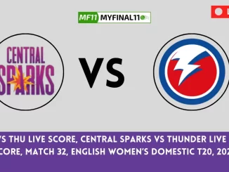 CES-W vs THU Live Score: The upcoming match between Central Sparks (CES-W) vs Thunder (THU) at the English Women's Domestic T20, 2024