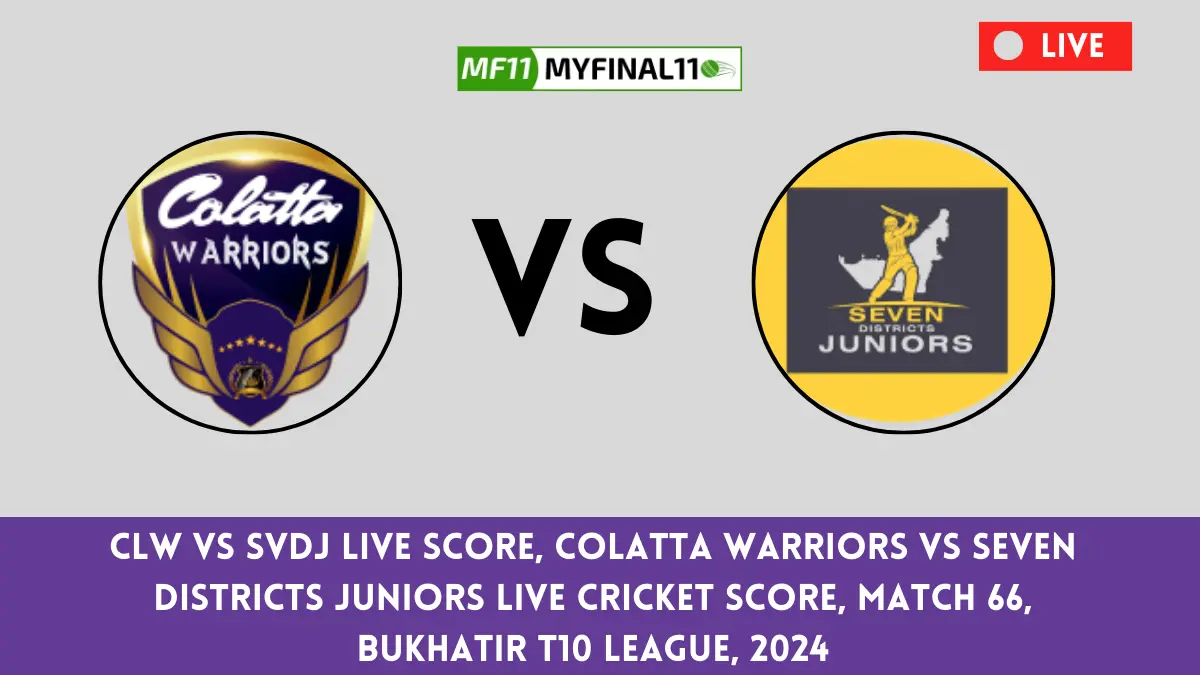 CLW vs SVDJ Live Score: The upcoming match between Colatta Warriors (CLW) vs Seven Districts Juniors (SVDJ) at the UAE T10 Bukhatir League, 2024