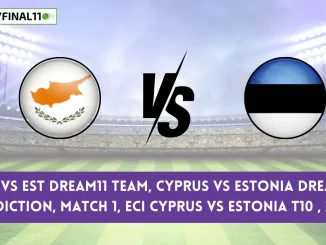CYP vs EST Dream11 Prediction, Fantasy Cricket Tips, Pitch Report, Player Stats, 1st Match, ECI Cyprus vs Estonia T10 2024