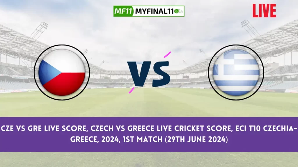 CZE vs GRE Live Score, ECI T10 Czechia-Greece, 2024, 1st Match, Czechia vs Greece Live Cricket Score & Commentary [29th June 2024]