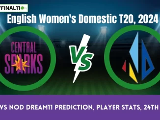 CES-W vs NOD Dream11 Prediction, Player Stats, 24th Match, English Women's Domestic T20, 2024