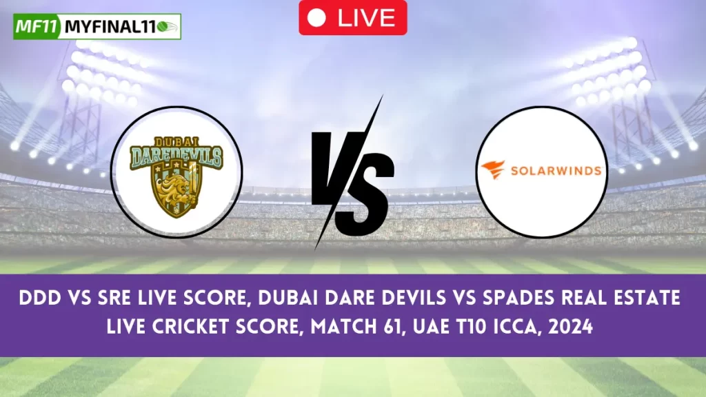 DDD vs SRE Live Score, Dubai Dare Devils vs Spades Real Estate Live Cricket Score, Match 61, UAE T10 ICCA, 2024 (1)