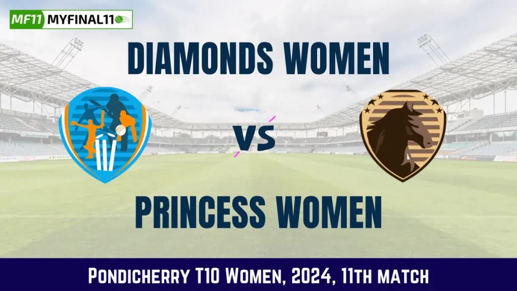 DIA-W vs PRI-W Dream11 Prediction, Pitch Report, and Player Stats, 11th Match, Pondicherry T10 Women, 2024
