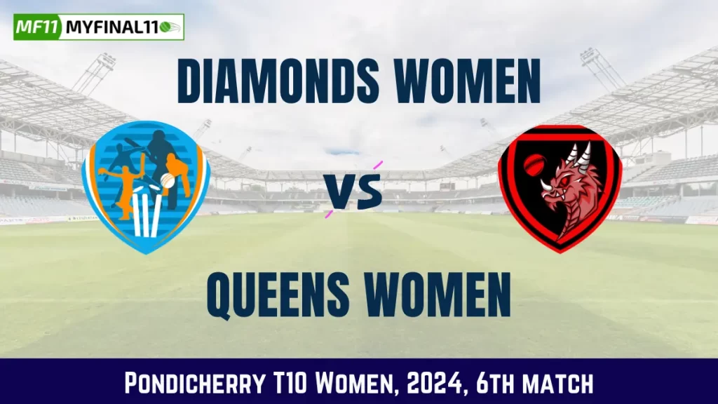 DIA-W vs QUN-W Dream11 Prediction, Pitch Report, and Player Stats, 6th Match, Pondicherry T10 Women, 2024