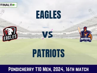 EAG vs PAT Dream11 Prediction, Pitch Report, and Player Stats, 16th Match, Pondicherry T10 Men, 2024